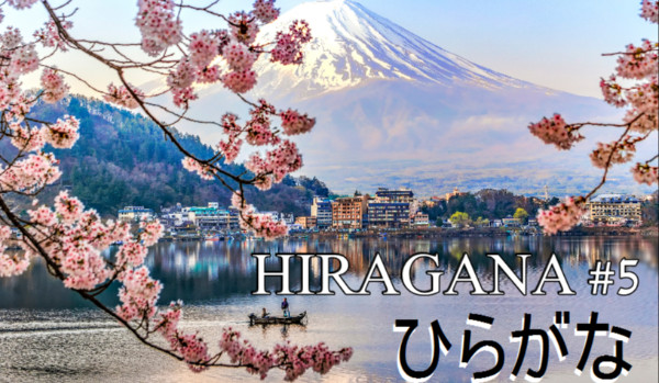 Jak dobrze znasz hiraganę ? #5