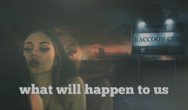what will happen to us \22\
