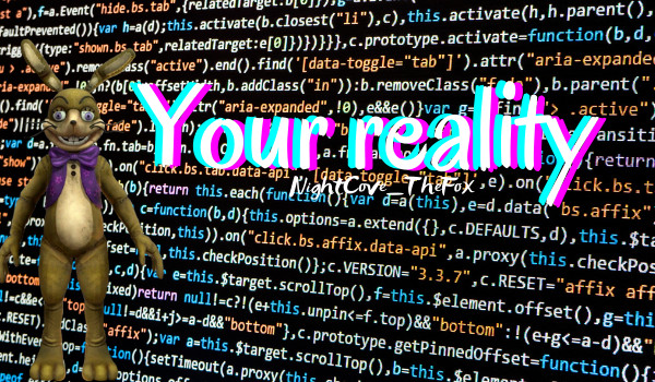 Your Reality – NightCove_theFox