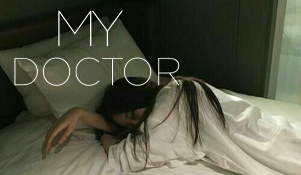 My Doctor — 2