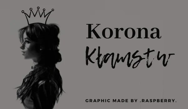 Korona kłamstw #1