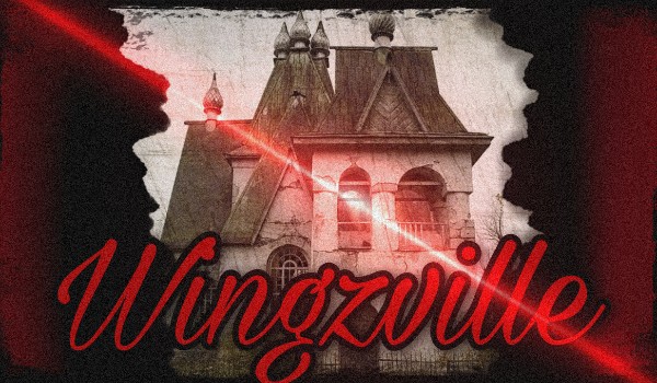 Wingzville część 4