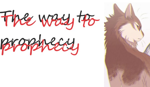 The way to prophecy cześć 1