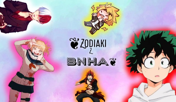 Zodiaki z BNHA #9