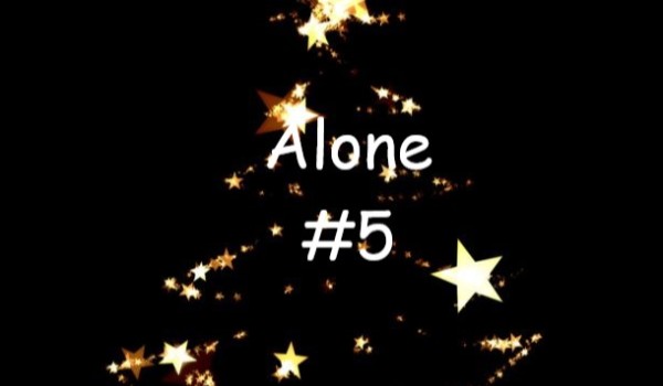 Alone | Draco Malfoy | #5