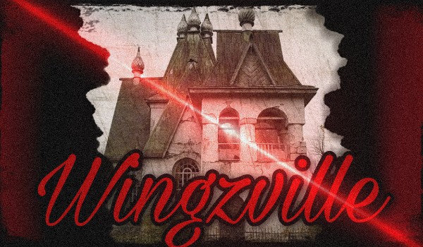 Wingzville część 3