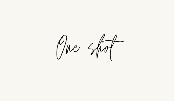 Dlaczego … – One Shot