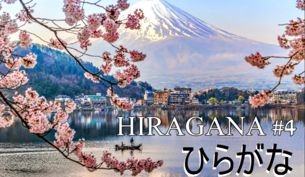 Jak dobrze znasz hiraganę ? #4