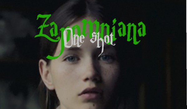 Zapomniana (One shot)