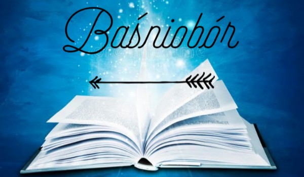 Opowiadanie z obserwatorami Baśniobór cz.5