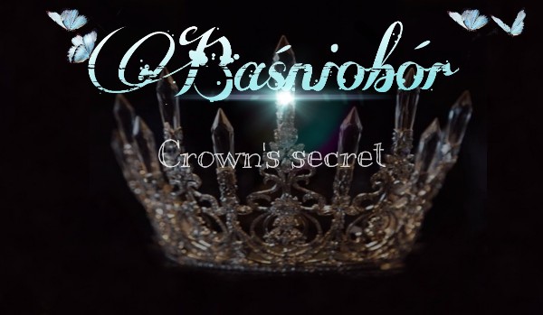 Baśniobór. Crown’s secret #18