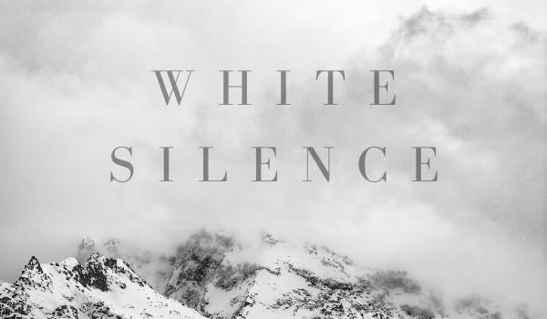 Biała Cisza • Ⅺ