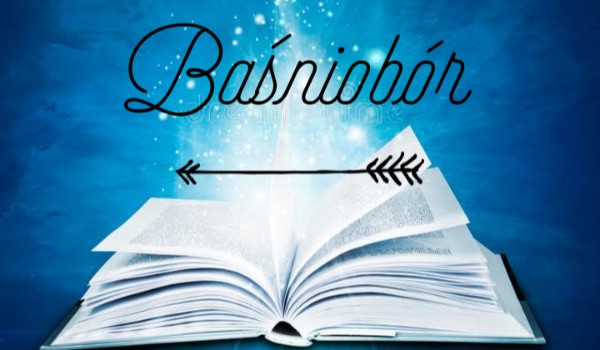 Opowiadanie z obserwatorami Baśniobór. Cz.3