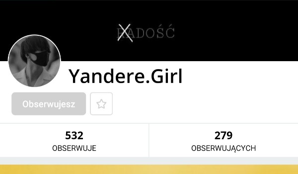 Ocenianie profili- @Yandere.Girl