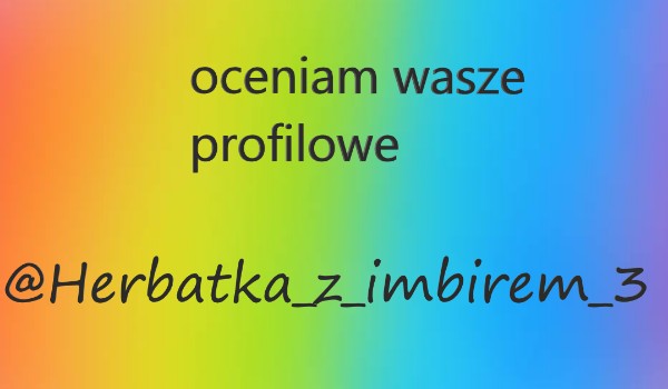 ocena @Herbatka_z_imbirem_3