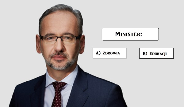 Czy rozpoznasz Ministrów?