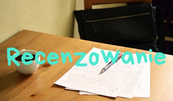 Recenzowanie ⇢ part two