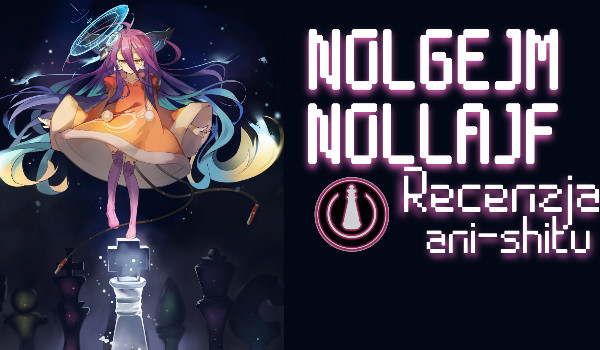 Nogejmnołlajf – recenzja