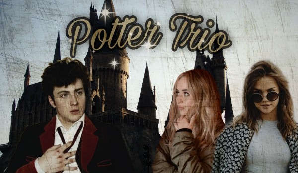Potter Trio – Prolog
