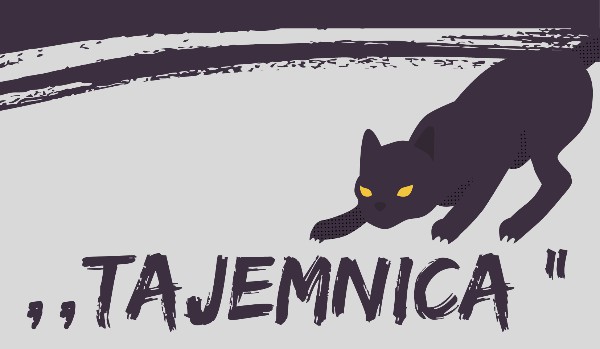 ,, Tajemnica „