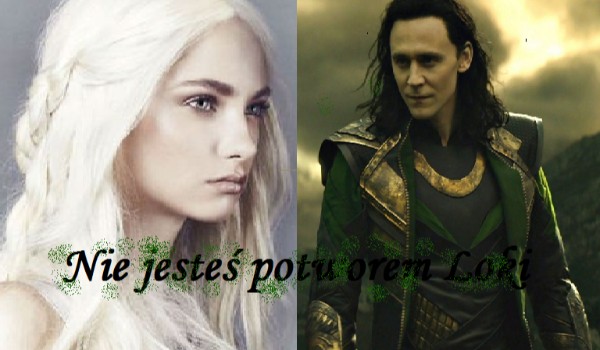Nie jesteś potworem Loki.#1 Zawieszone