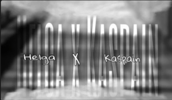 Helga x Kaspian ep.4