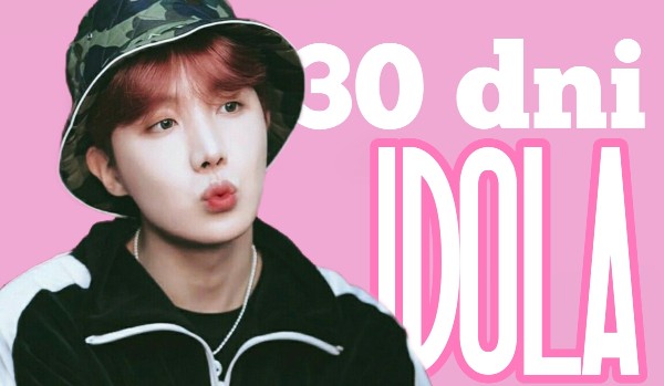30 days idol challenge #4