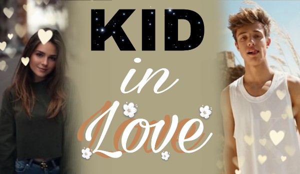 Kid in love – #31