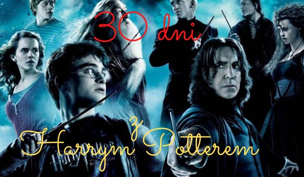 30 dni z Harrym Potterem Challange #Day 1