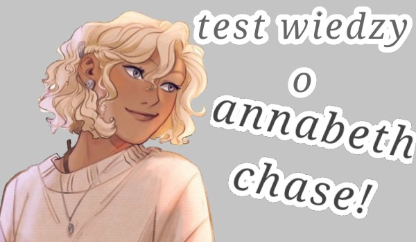 test wiedzy o annabeth chase
