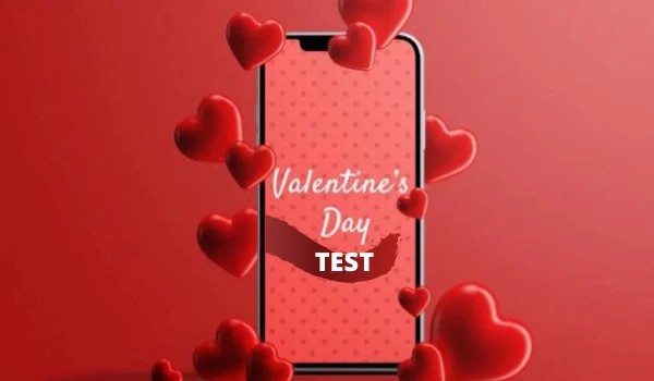 Valentine’s day test