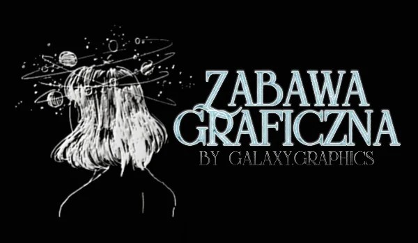 Zabawa graficzna – 011