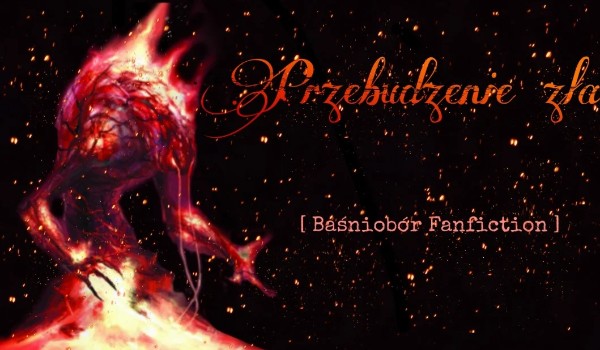 Baśniobór. Przebudzenie zła #3