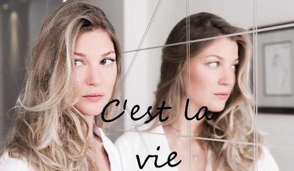 C’est la vie – prolog i przedstawienie postaci