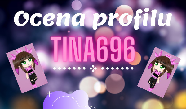 Ocena profilu – Tina696