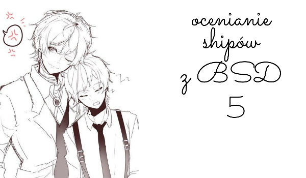 Ocenianie shipów z BSD! (cz.5)