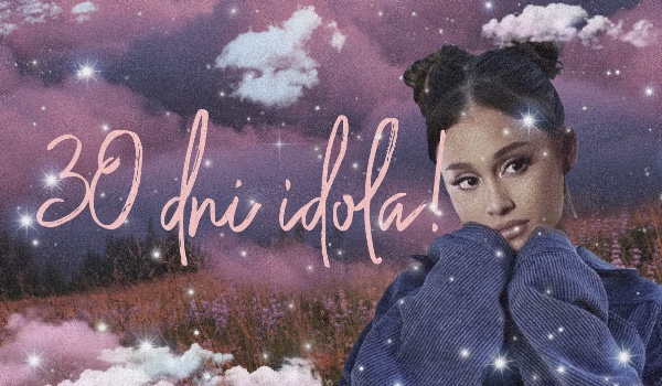30 dni idola (Ari)