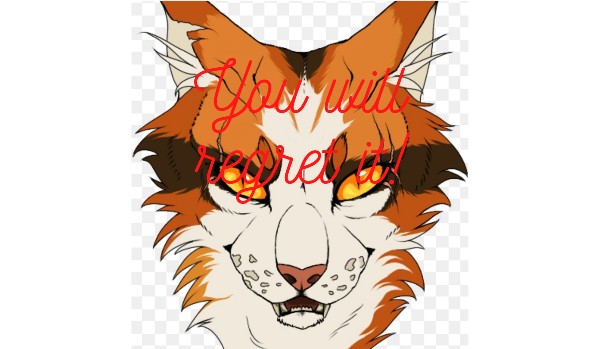 You will regret it!|Rozdział 2