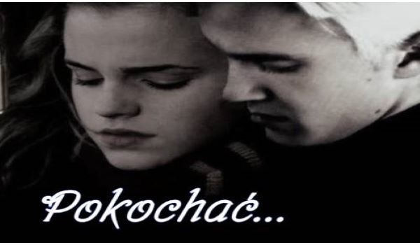 Pokochać… part2