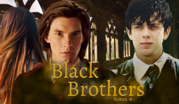 Black Brothers – sezon 4 – 4.5 Śmierć Potter’ow