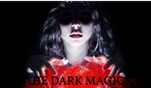 The Dark Magic – Prolog: Legenda O