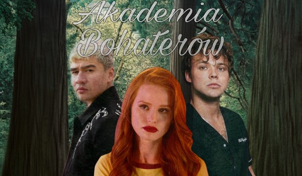 Akademia bohaterów #1