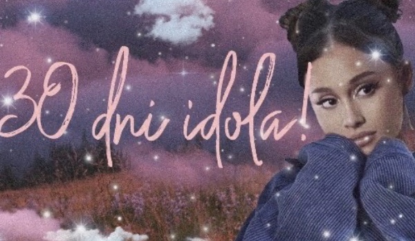 30 dni idola (Ari)