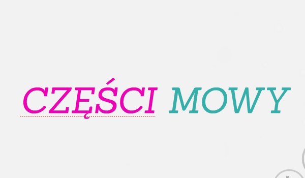 Części mowy – powtórzenie