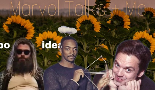 Marvel Talks + Me #5