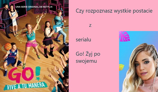 Go żyj Po Swojemu Piosenki
