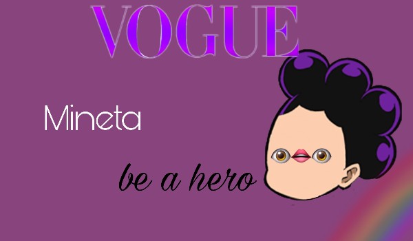be a hero~Mineta