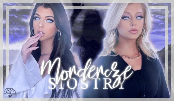 Mordercze Siostry — 3