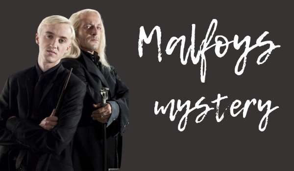 Malfoys Mystery #4