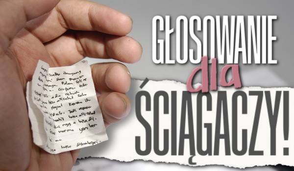 Głosowanie dla ściągaczy